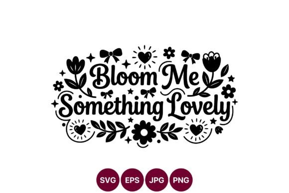 Bloom Me Something Lovely: Floral Script Guide