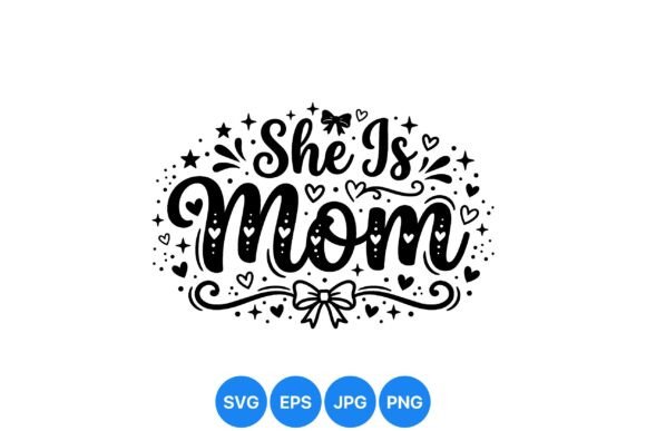 Evaluating the She is Mom Valentine Design for Professional and Personal Use
