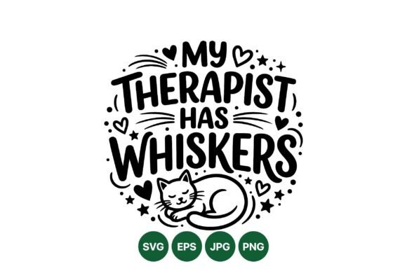 My Therapist Has Whiskers SVG: A Playful Design