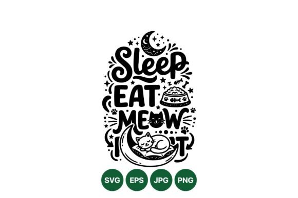 Sleep Eat Meow Cat Design: A Versatile Resource for Creative Projects