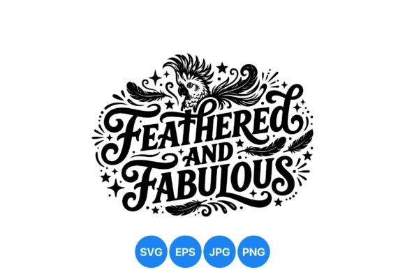 Understanding Feathered Fabulous Typography Design: A Practical Guide to Vector Art Integration