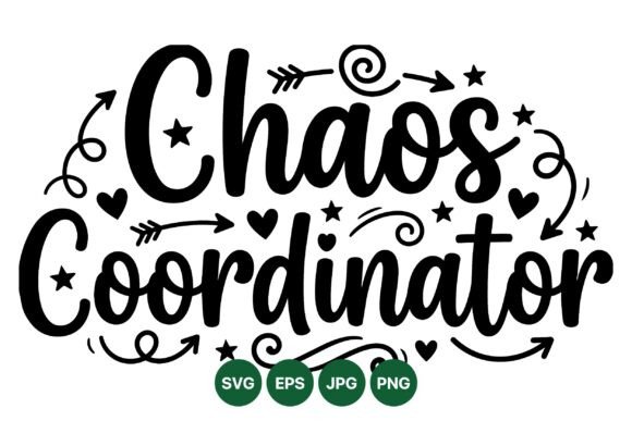 Why the Chaos Coordinator Fun Quote SVG Is Essential for Modern Crafters